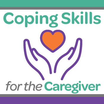 "Coping Skills for the Caregiver" with hands with heart icon